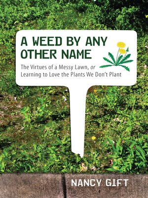cover image of A Weed by Any Other Name